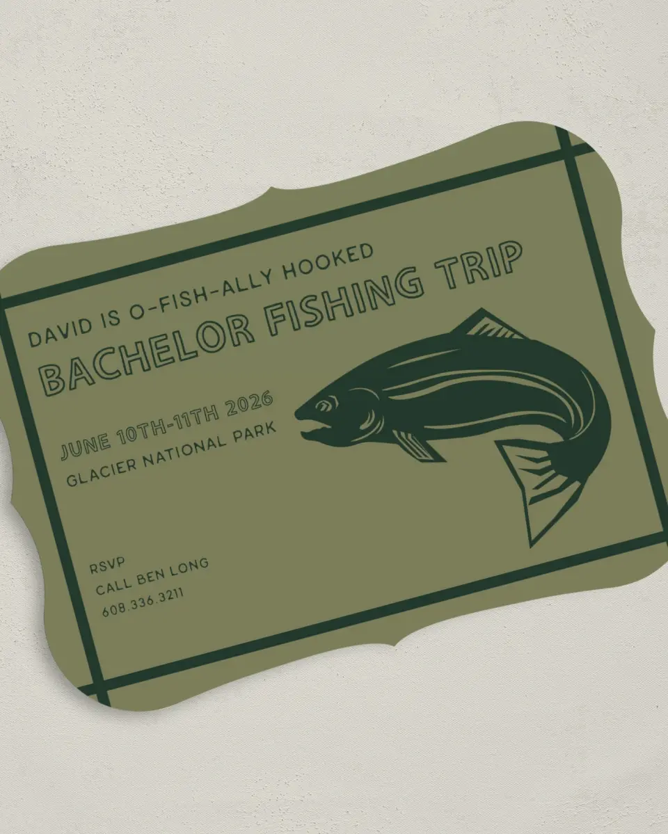 This is a 5" x 7" Bachelor Party Invitation called O-Fishally Hooked printed in full color on Premium Smooth paper