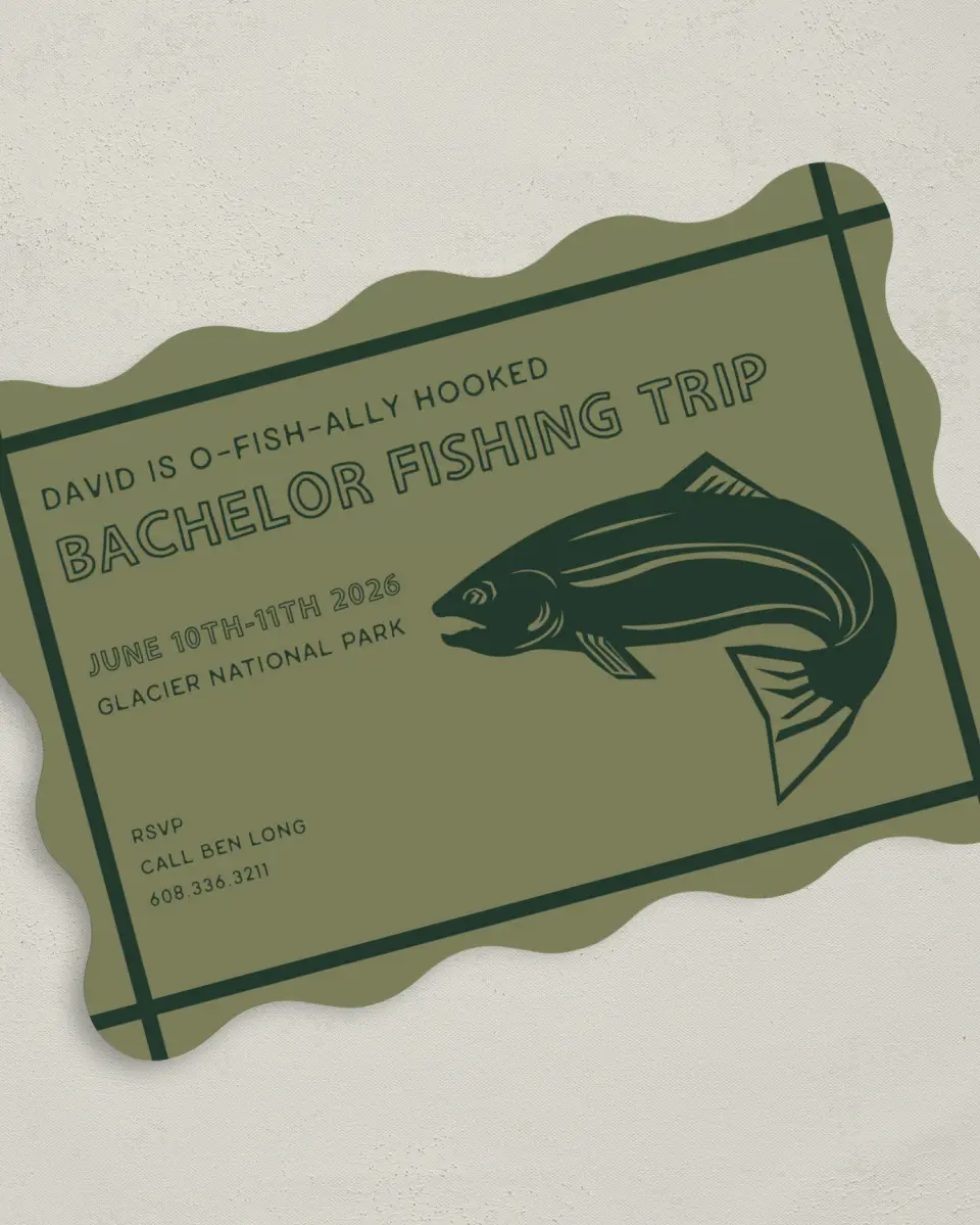 This is a 5" x 7" Bachelor Party Invitation called O-Fishally Hooked printed in full color on Premium Smooth paper