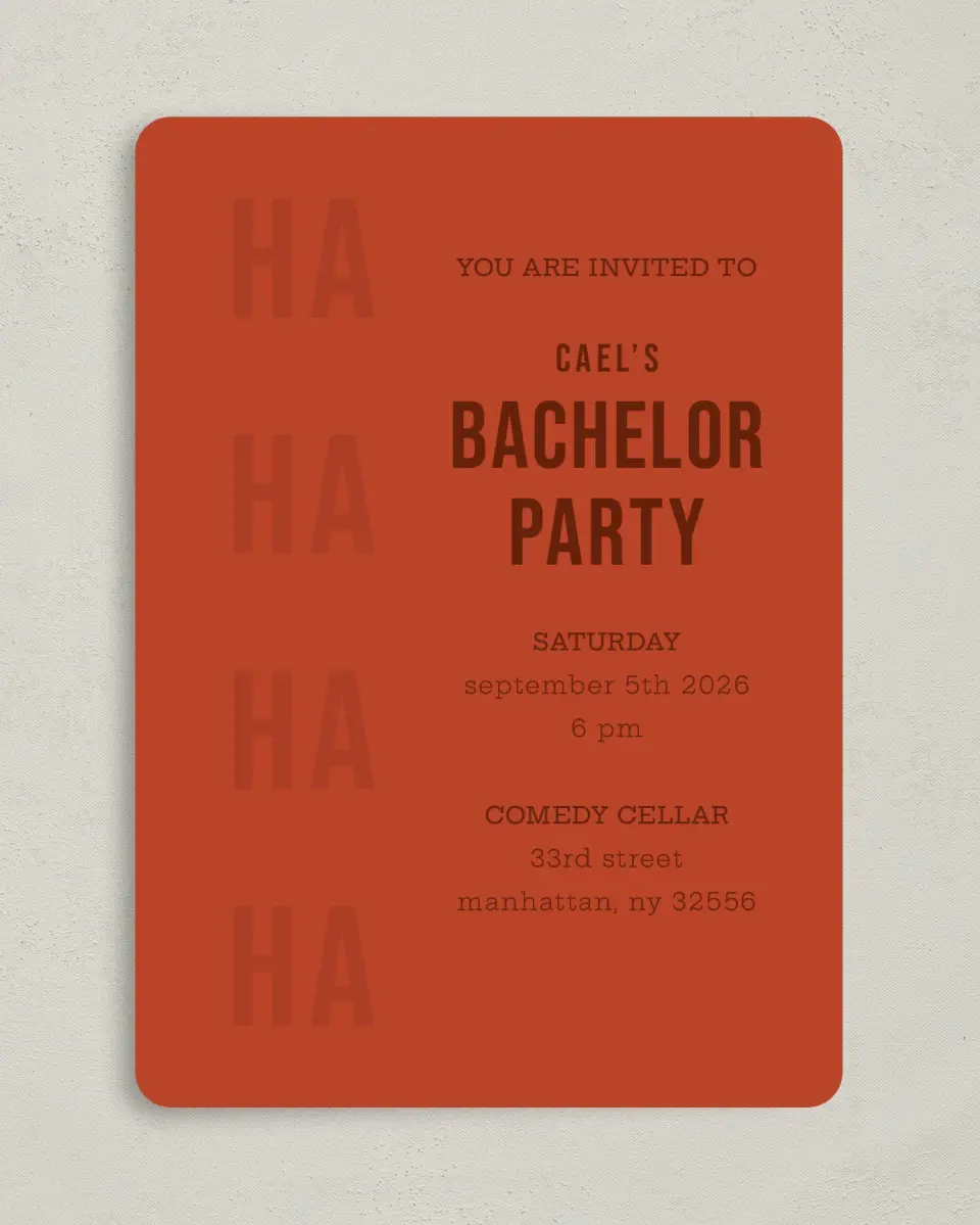 This is a 5" x 7" Bachelor Party Invitation called Laugh Out Loud printed in full color on Premium Smooth paper