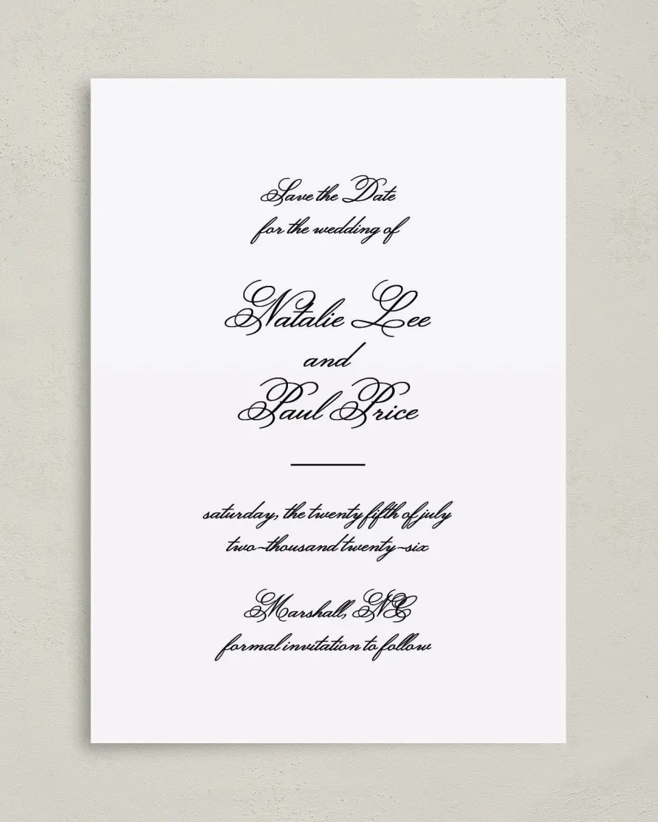 This is a 5" x 7" Save the Date Card called Formal Script printed in full color on Premium Smooth paper