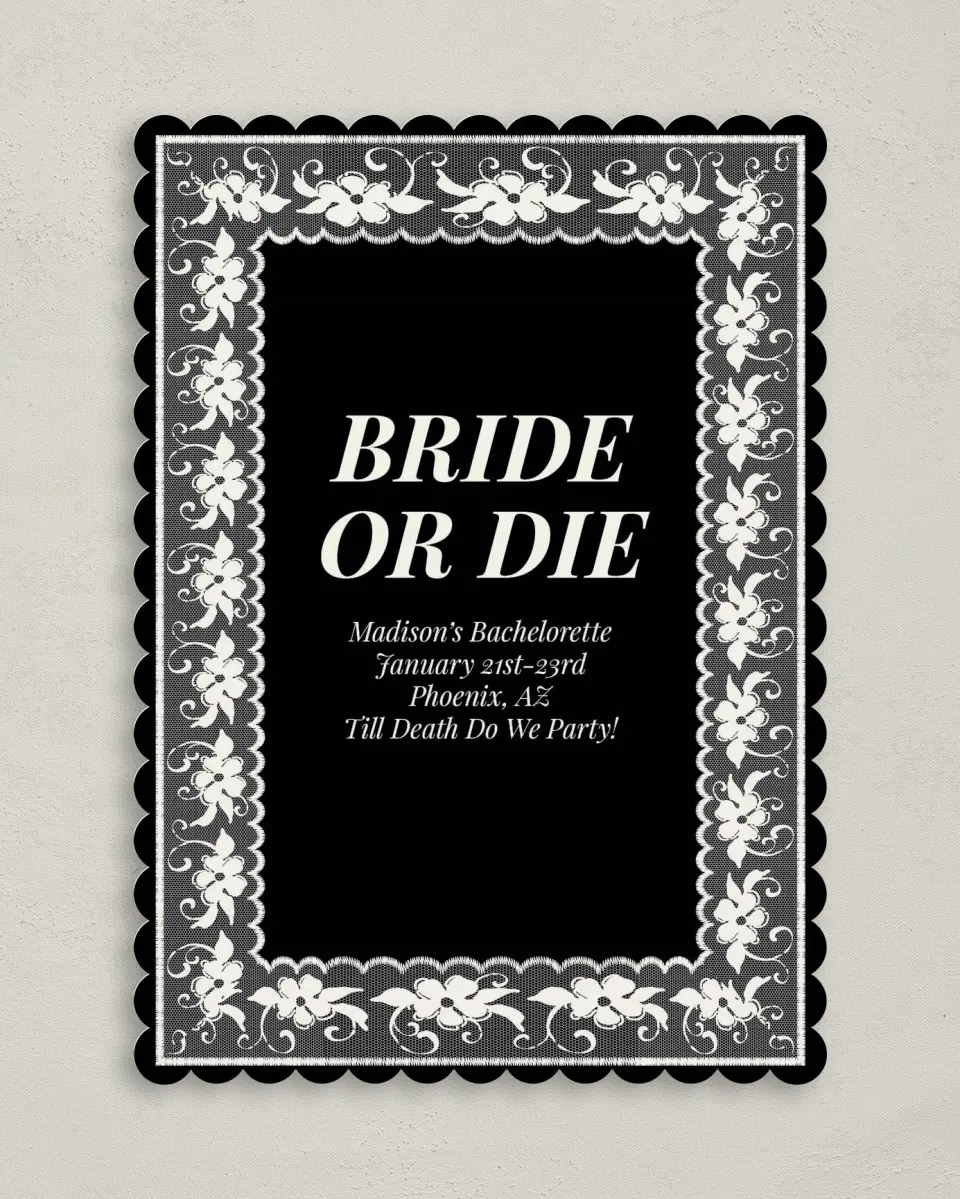 This is a 5" x 7" Bachelorette Party Invitation called Bride or Die printed in full color on Premium Smooth paper