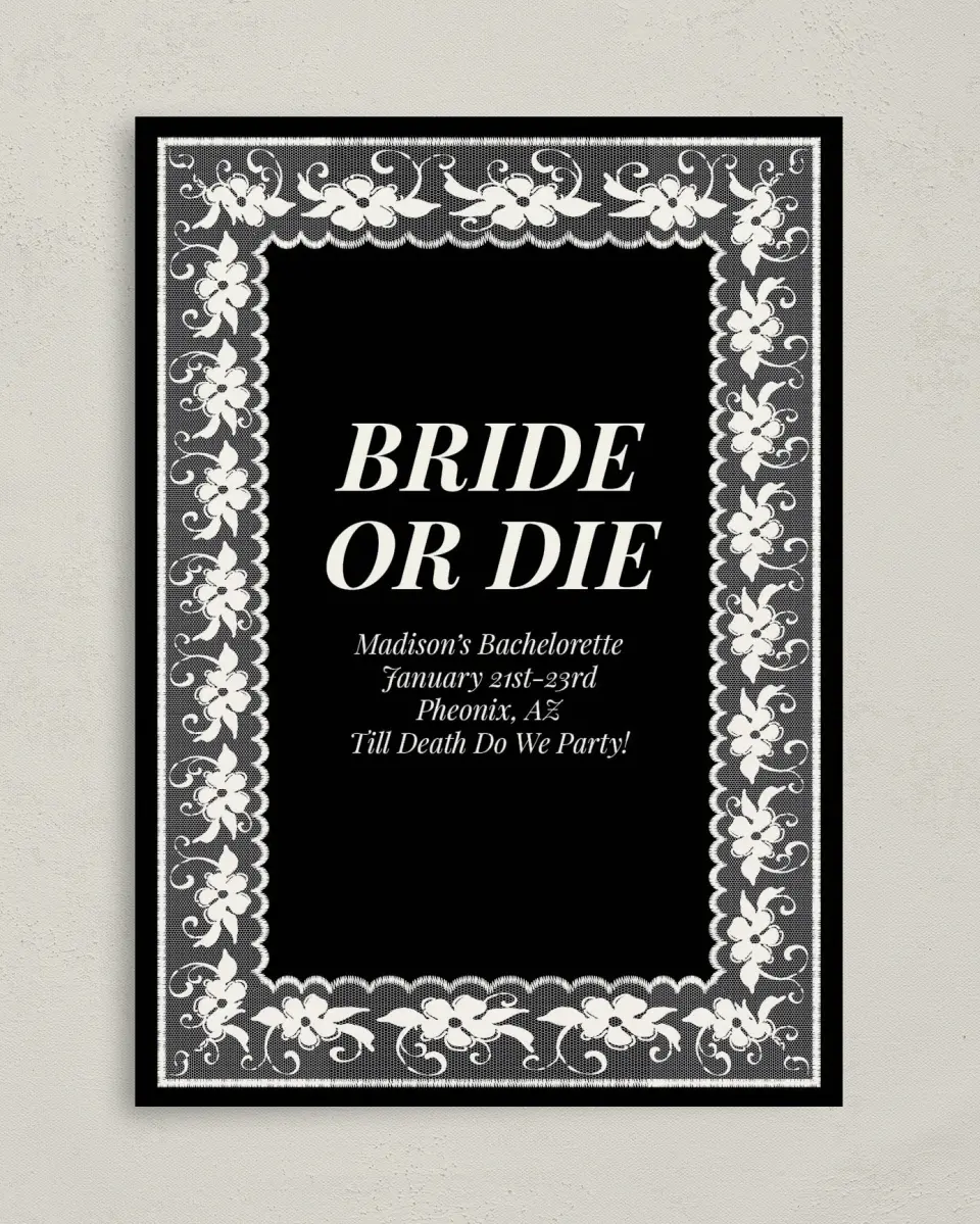 This is a 5" x 7" Bachelorette Party Invitation called Bride or Die printed in full color on Premium Smooth paper