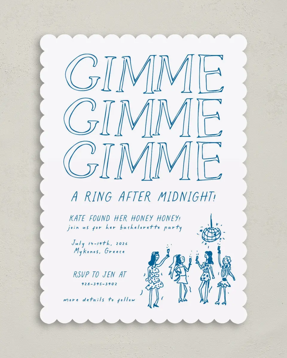 This is a 5" x 7" Bachelorette Party Invitation called Gimme Gimme Gimme printed in full color on Premium Smooth paper