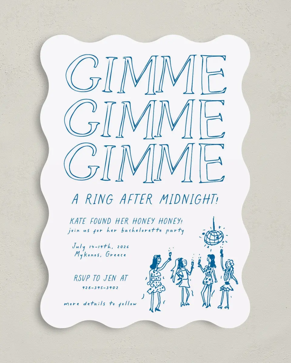 This is a 5" x 7" Bachelorette Party Invitation called Gimme Gimme Gimme printed in full color on Premium Smooth paper