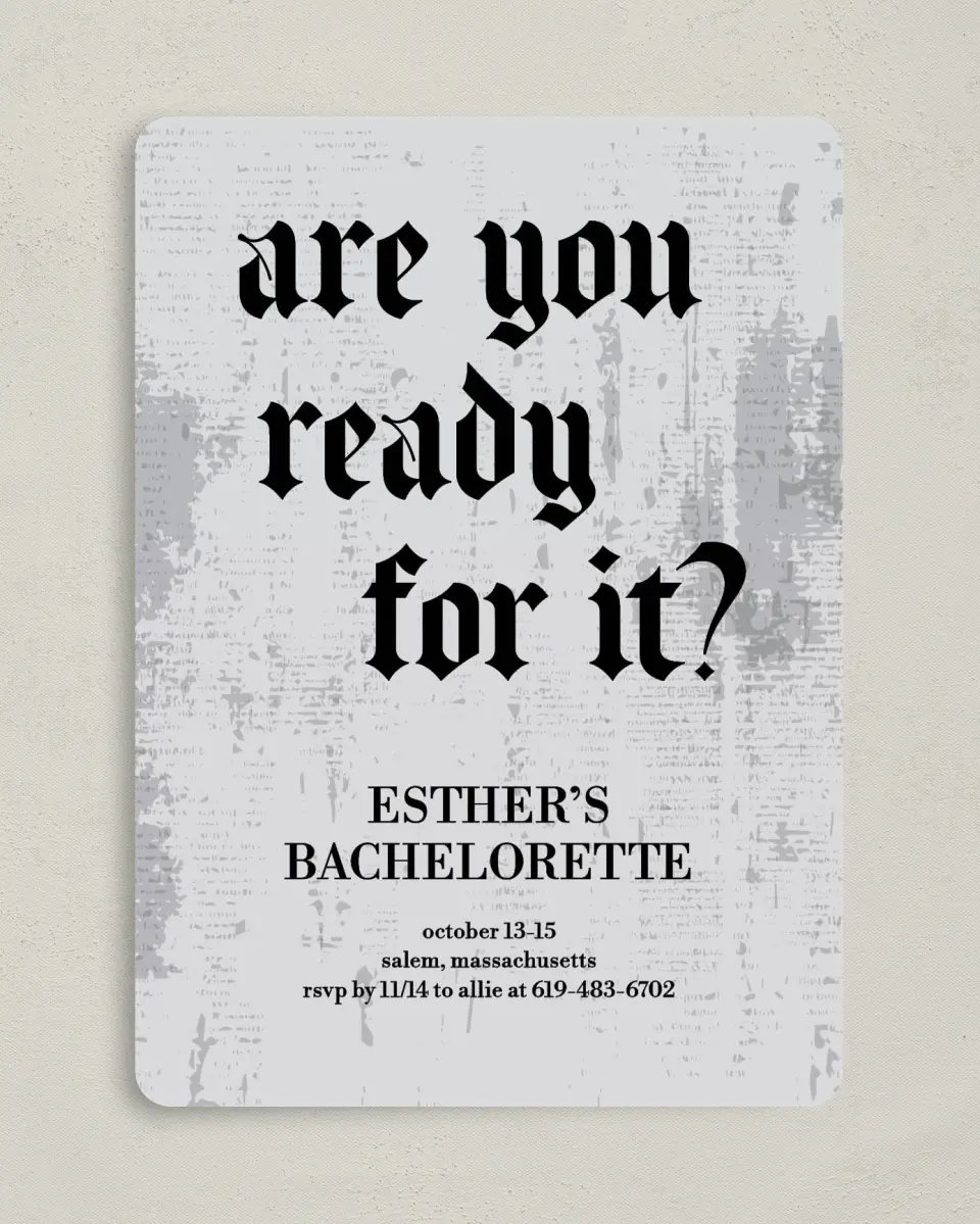 This is a 5" x 7" Bachelorette Party Invitation called Ready For It? printed in full color on Premium Smooth paper