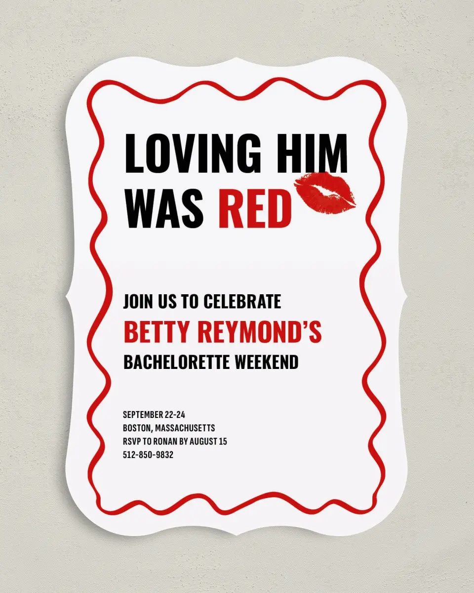 This is a 5" x 7" Bachelorette Party Invitation called Loving Him Was Red printed in full color on Premium Smooth paper
