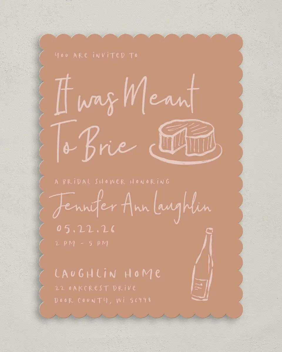 This is a 5" x 7" Bachelorette Party Invitation called Meant to Brie printed in full color with Rose Gold foil on Luxe Satin (coated) paper