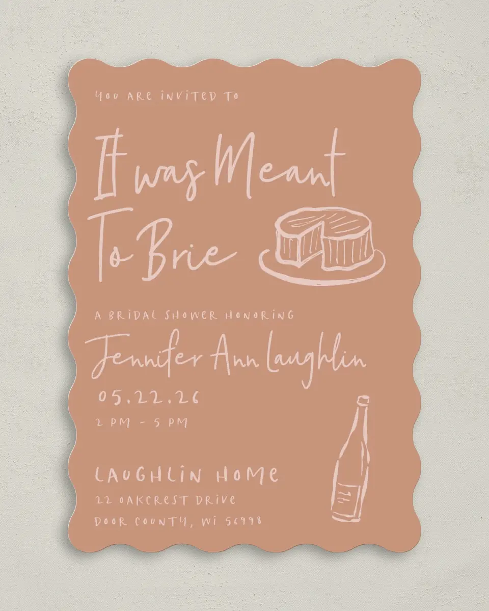 This is a 5" x 7" Bachelorette Party Invitation called Meant to Brie printed in full color on Premium Smooth paper