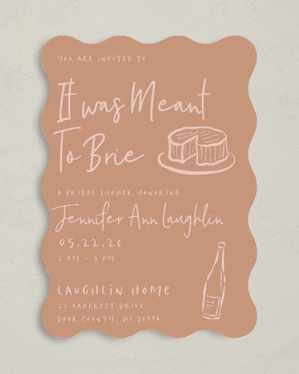 This is a 5" x 7" Bachelorette Party Invitation called Meant to Brie printed in full color on Premium Smooth paper