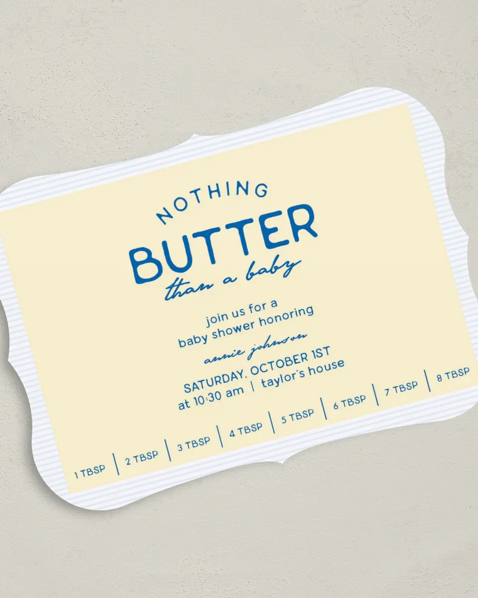 This is a 5" x 7" Baby Shower Invitation called Nothing Butter printed in full color on Premium Smooth paper