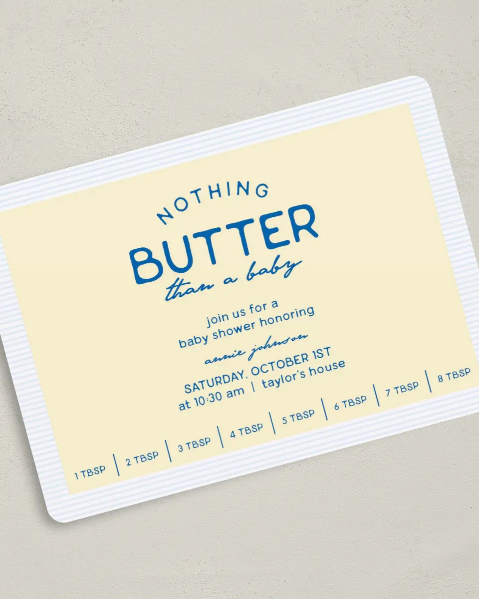 This is a 5" x 7" Baby Shower Invitation called Nothing Butter printed in full color on Premium Smooth paper
