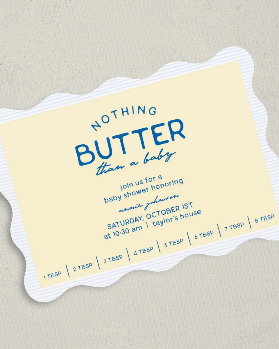 This is a 5" x 7" Baby Shower Invitation called Nothing Butter printed in full color on Premium Smooth paper
