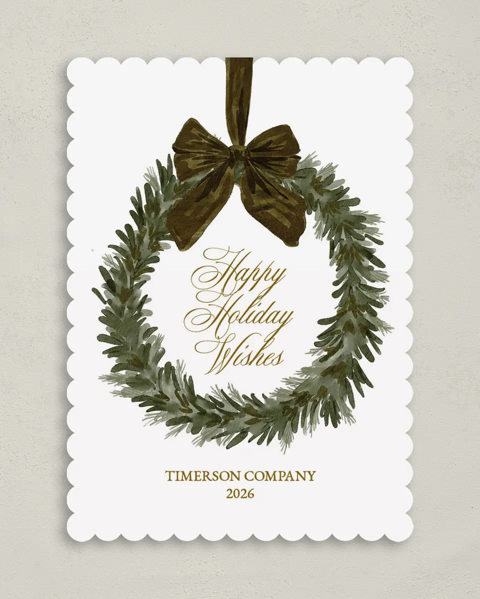 This is a 5" x 7" Christmas Card called Company Wreath printed in full color on Premium Smooth paper on Premium Smooth paper on Premium Smooth paper