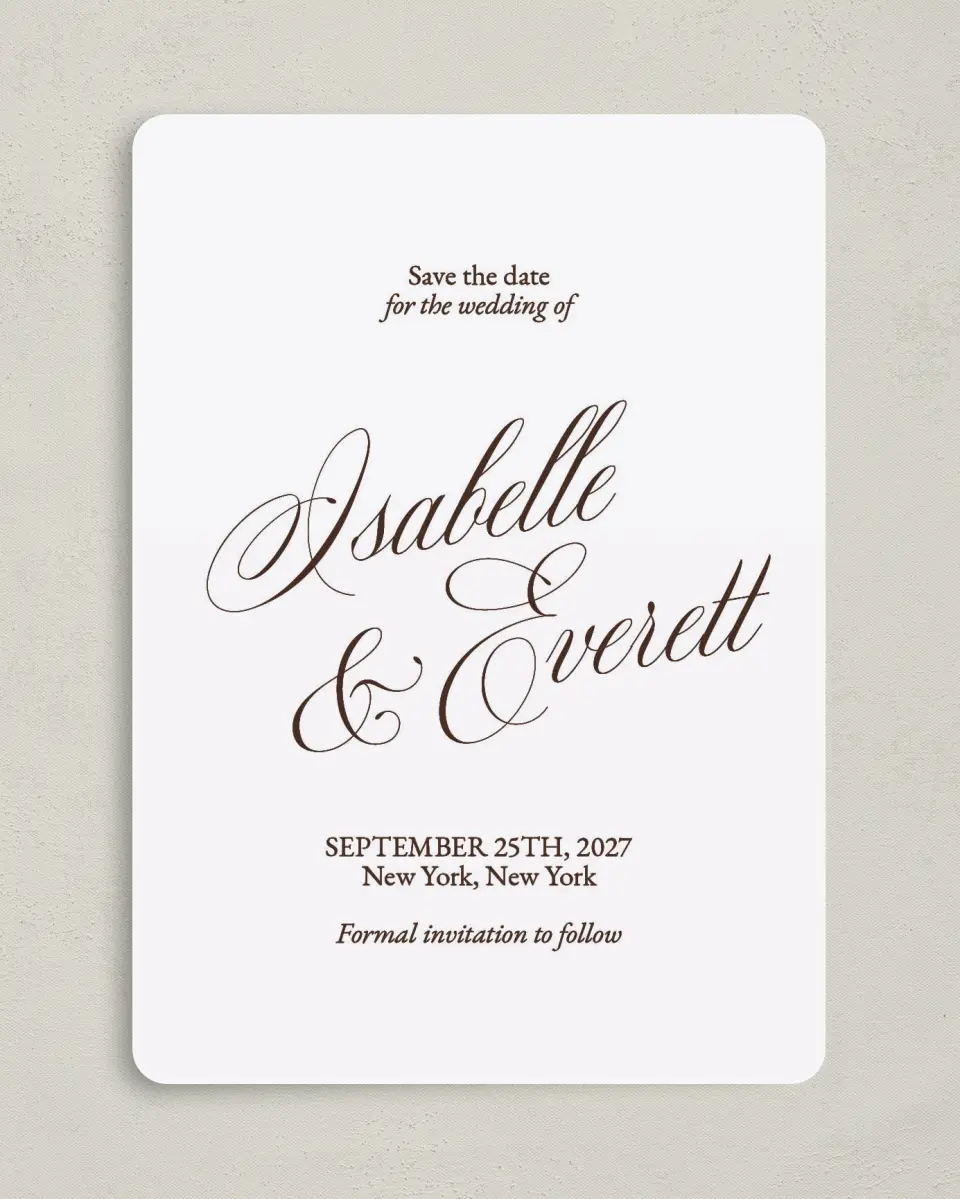 This is a 5" x 7" Save the Date Card called The Isabelle printed in full color on Premium Smooth paper