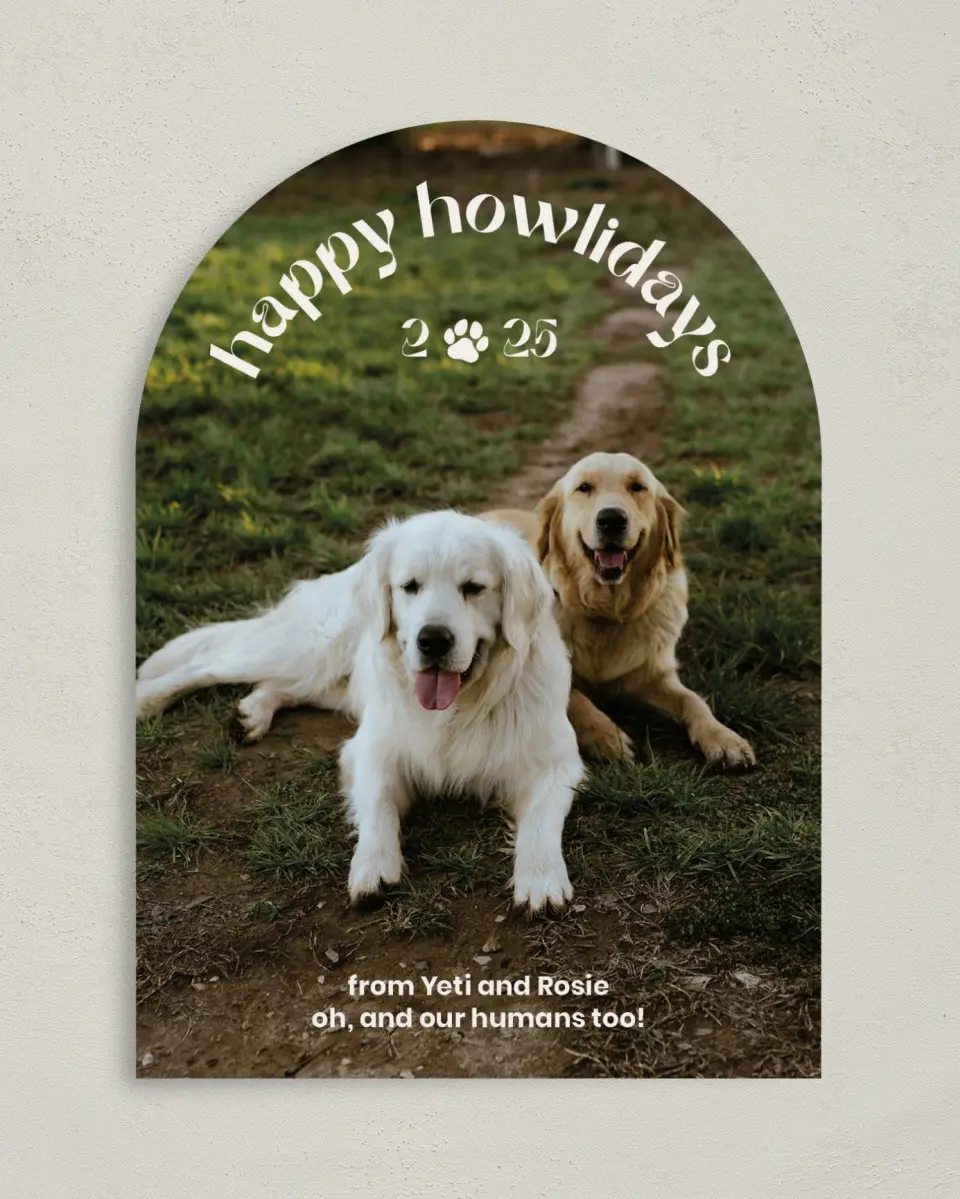 This is a 5" x 7" Christmas Card called Happy Howlidays printed in full color on Premium Smooth paper