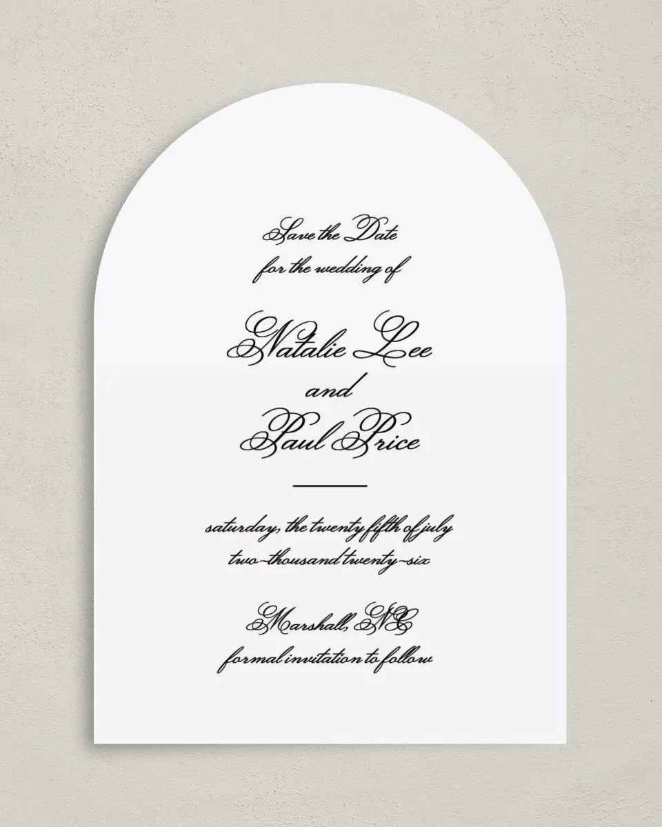 This is a 5" x 7" Arch Save the Date called Formal Script printed in full color on Premium Smooth paper