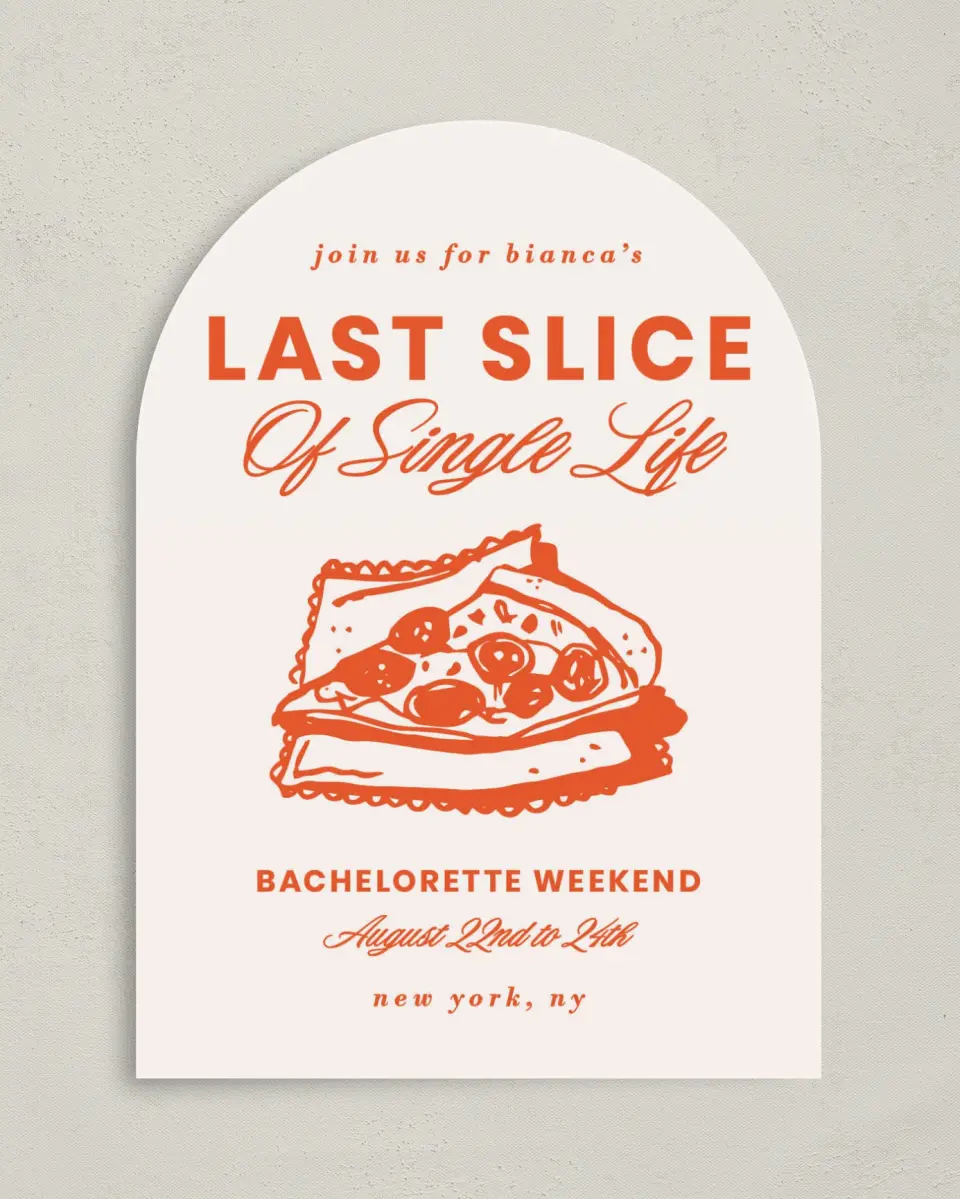 This is a 5" x 7" Bachelorette Party Invitation called Last Slice of Single Life printed in full color on Premium Smooth paper