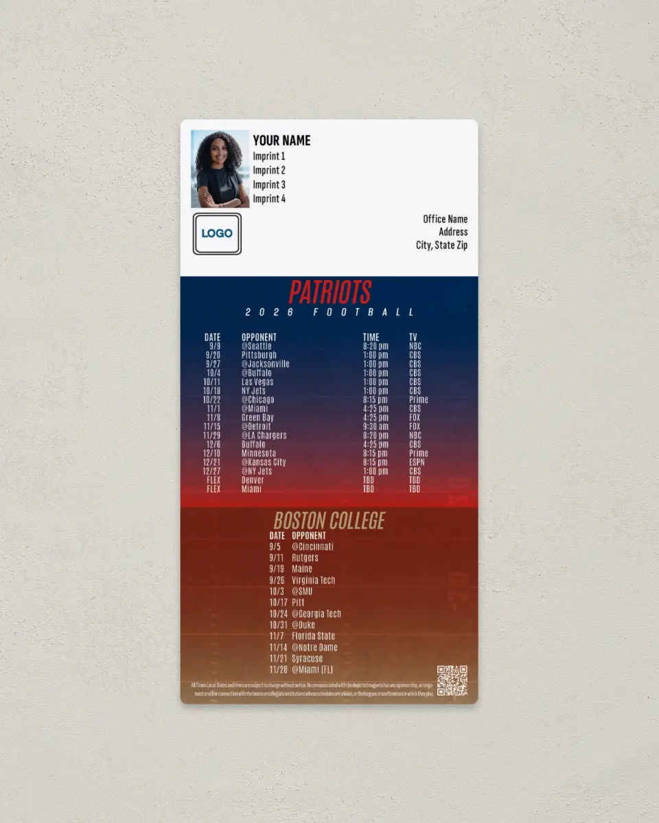 This is a 7" x 3½" Football Schedule Magnet called Patriots + Boston College printed in full color