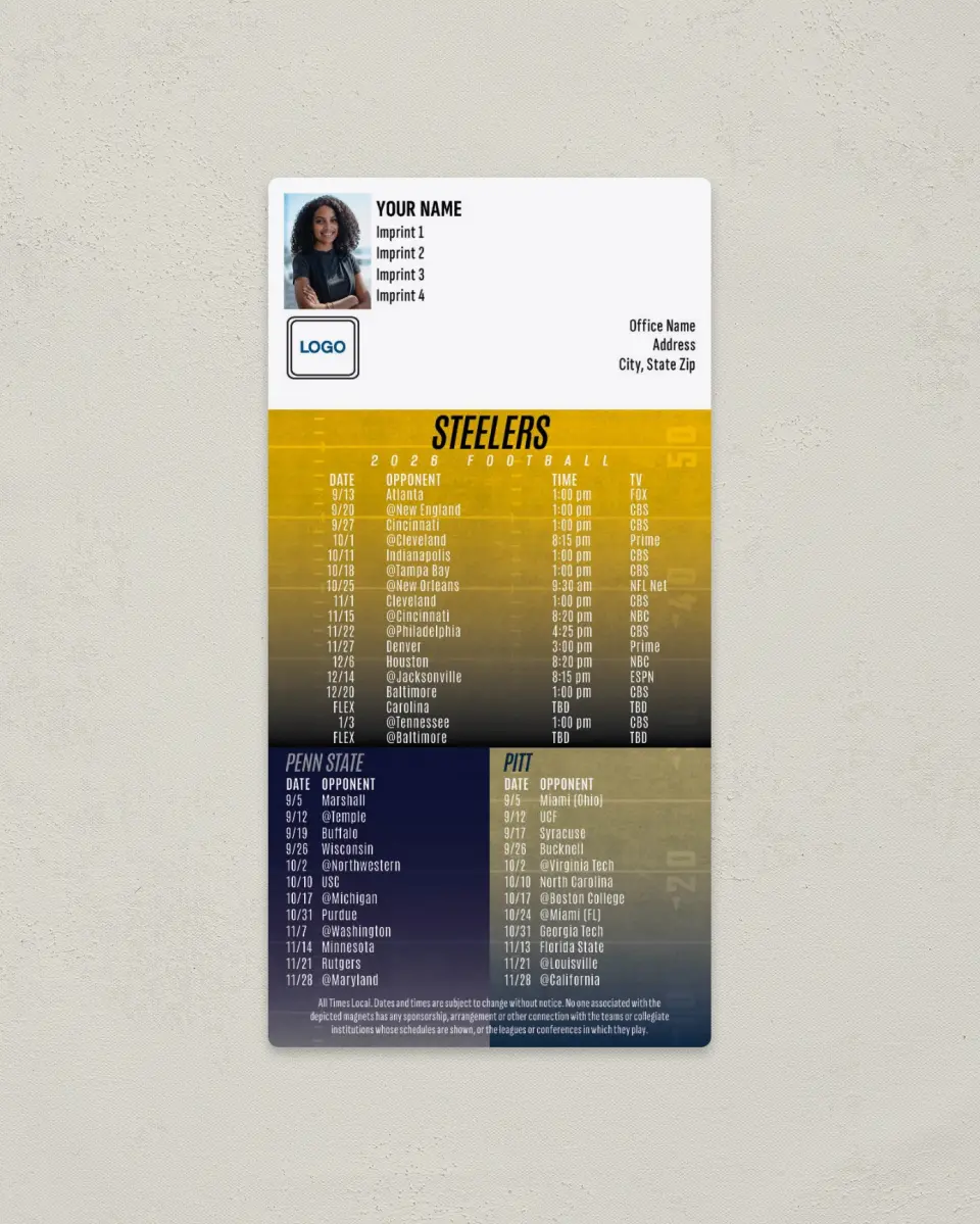 This is a 7" x 3½" Football Schedule Magnet called Steelers + Penn State + University of Pittsburgh printed in full color