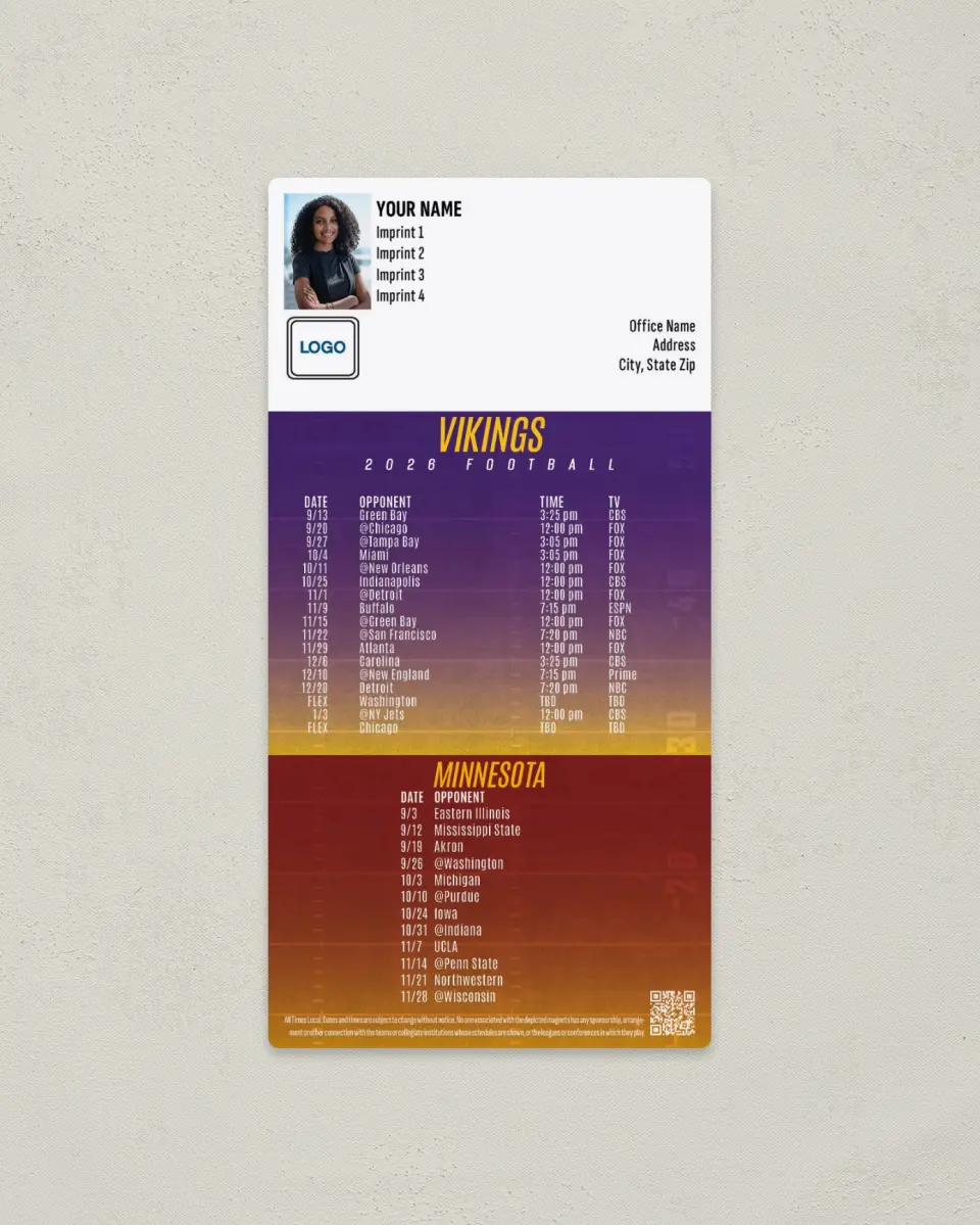 This is a 7" x 3½" Football Schedule Magnet called Vikings + Minnesota printed in full color