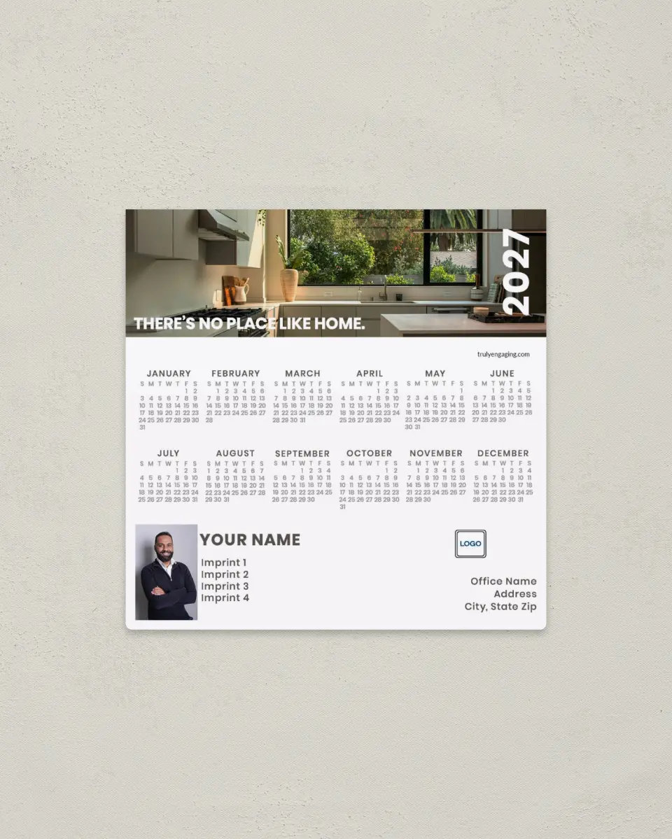 This is a 5½" x 5½" Full Magnet Calendar called No Place Like Home printed in full color with a Standard Gloss finish