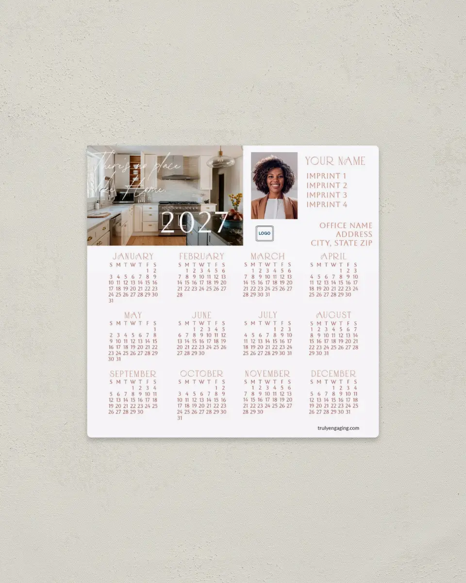 This is a 5½" x 5½" Full Magnet Calendar called No Place Like Home printed in full color with a Standard Gloss finish
