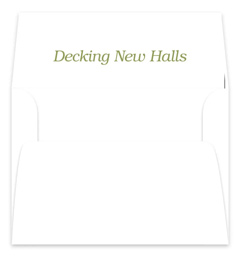 This is a Envelope Liners for 5 x 7 Card Envelope Liners for 5 x 7 Christmas Card called Deck New Halls printed in full color