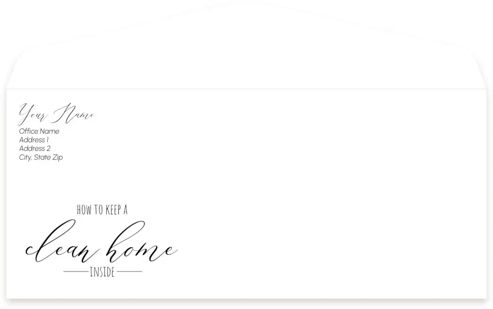 This is a 4.125 x 9.5 Business Envelope called How to Keep a Clean Home printed in full color