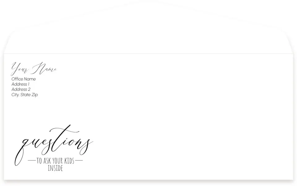 This is a 4.125 x 9.5 Business Envelope called Questions to Ask Your Kids printed in full color