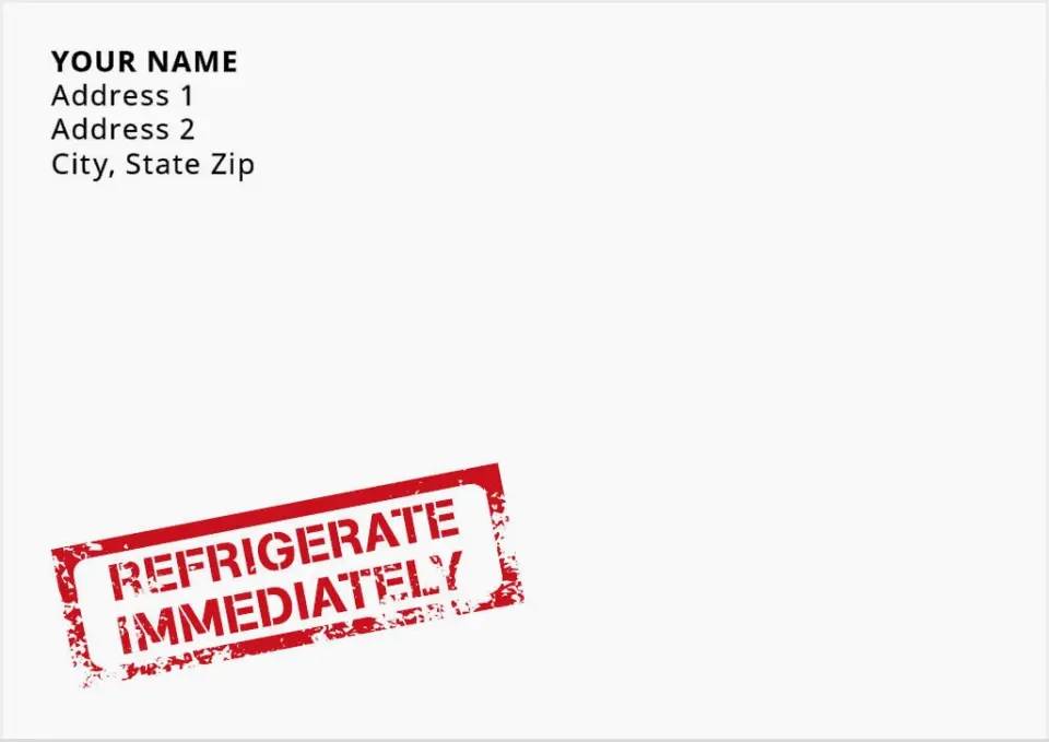 This is a 3.625 x 5.125 Return Address Printing & Design called Refrigerate Immediately printed in full color