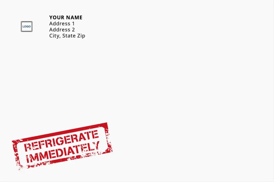 This is a 6 x 9 Return Address Printing & Design called Refrigerate Immediately printed in full color
