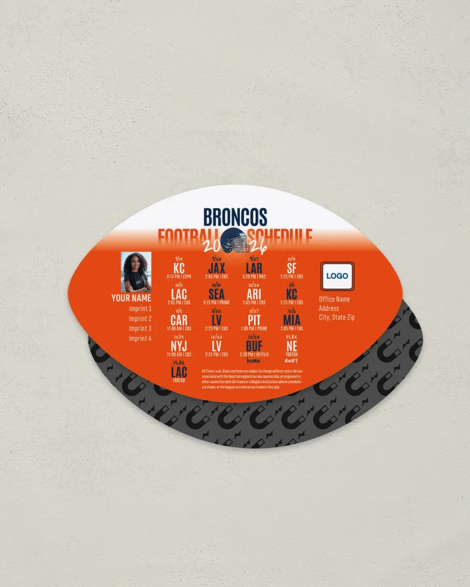 This is a 3.7" x 5.7" Football-Shaped Football Schedule Magnet called Broncos printed in full color