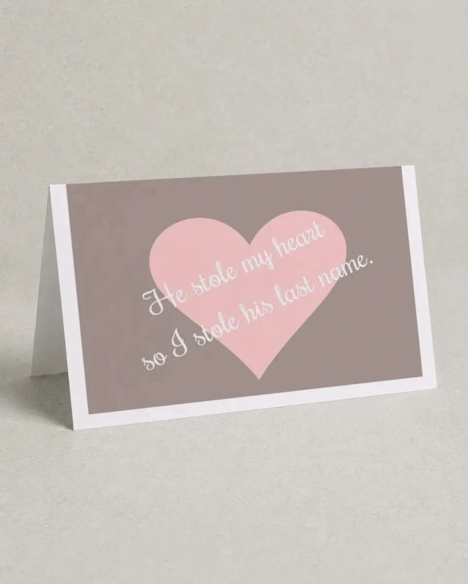 This is a 4" x 6" Folded Thank You Card called He Stole My Heart printed in full color on Premium Smooth paper