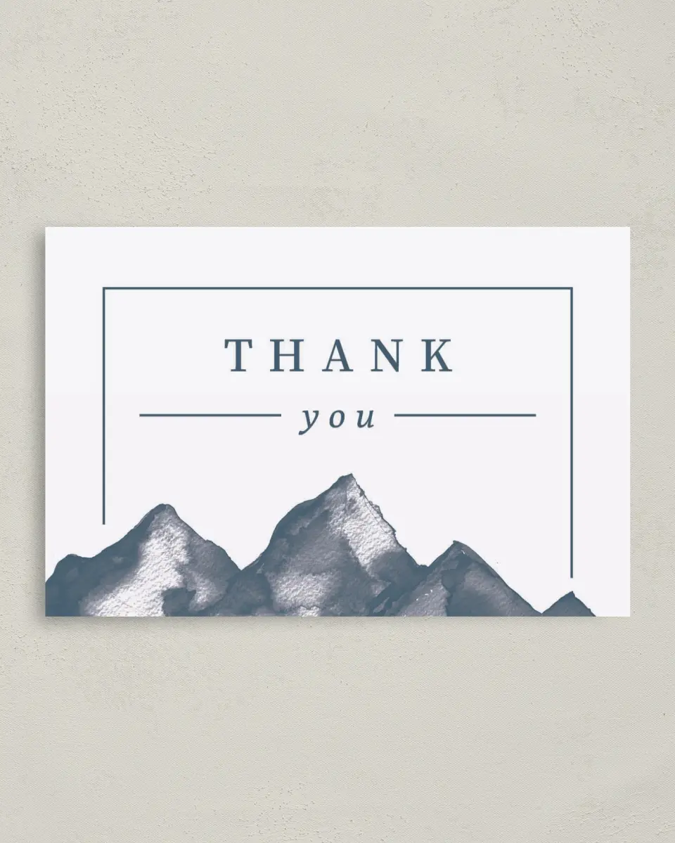 This is a 4" x 6" Folded Thank You Card called Perfect Peak printed in full color on Premium Smooth paper