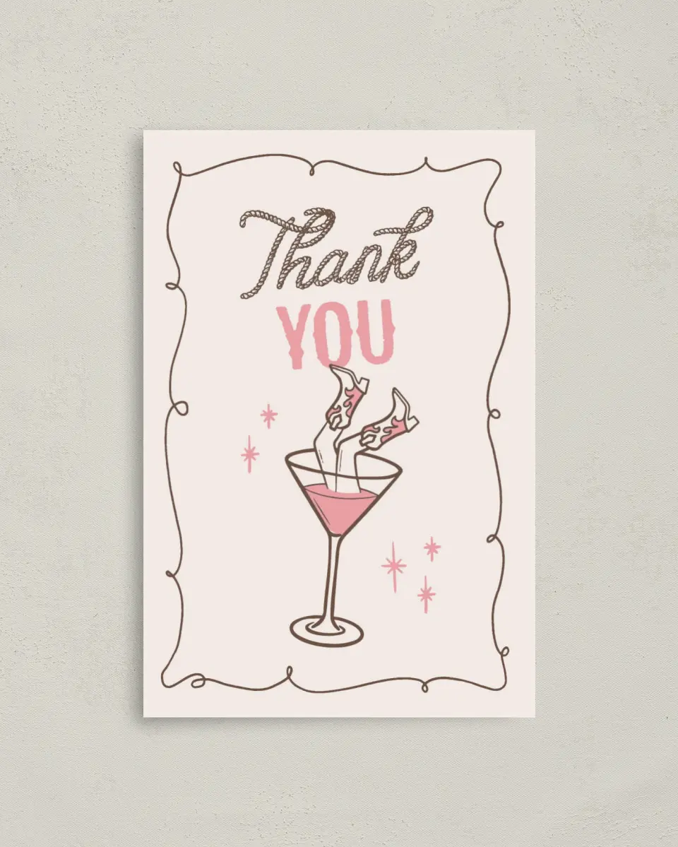 This is a 4" x 6" Folded Bachelorette Party Thank You Card called Cowgirls & Cocktails printed in full color on Premium Smooth paper