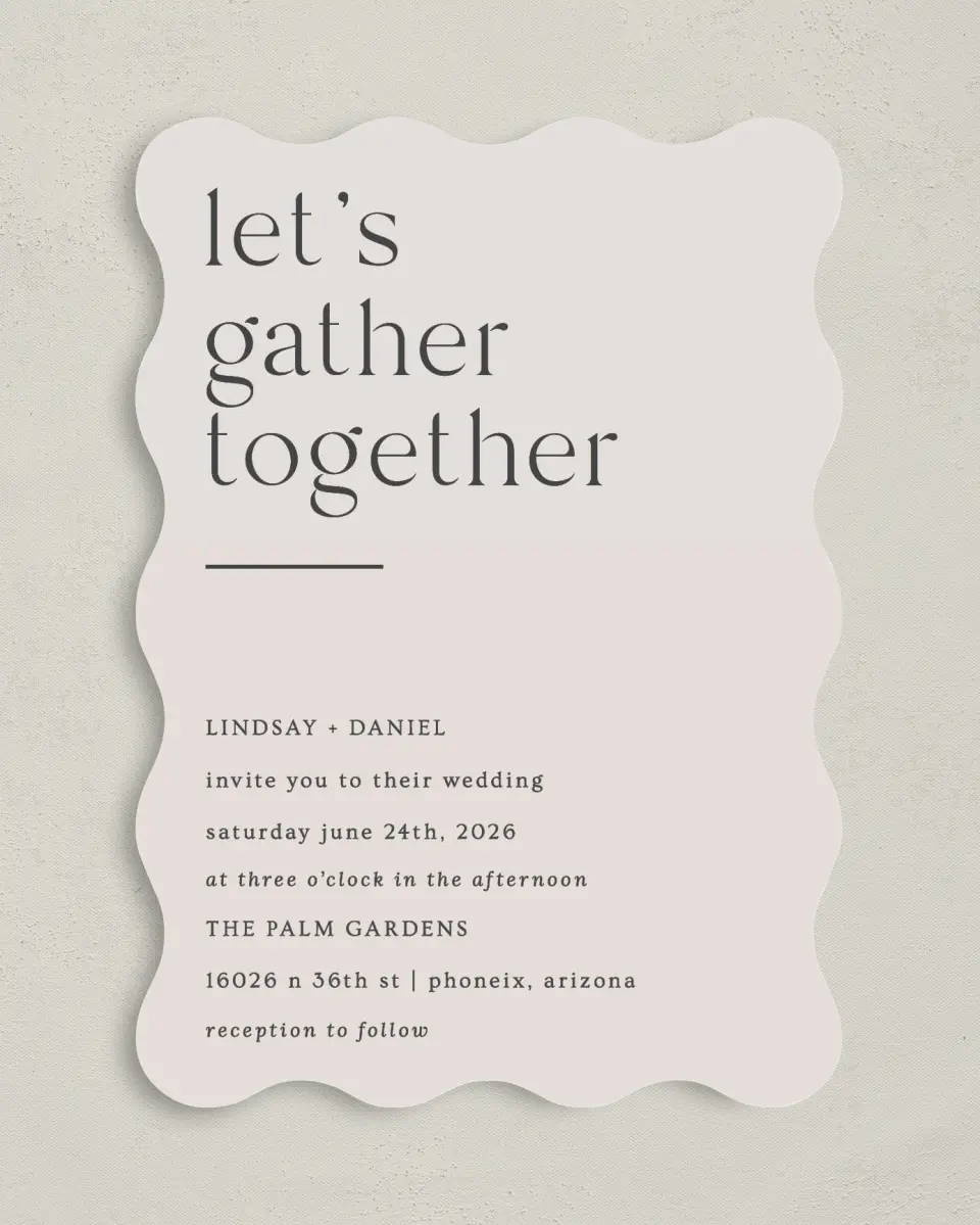 This is a 5" x 7" Wavy Wedding Invitation called Simple Gathering printed in full color with Gold foil on Luxe Satin (coated) paper