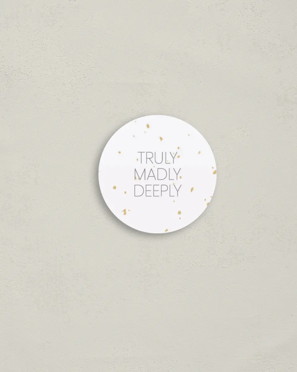 This is a 2" circle Envelope Seal called Truly, Madly, Deeply printed in full color
