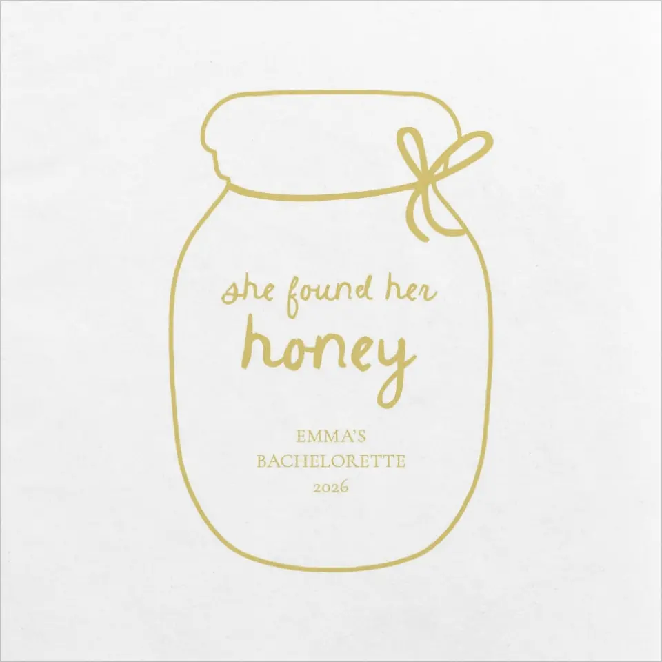This is a 4¾" x 4¾" Bachelorette Party Table Décor called She Found her Honey printed in full color