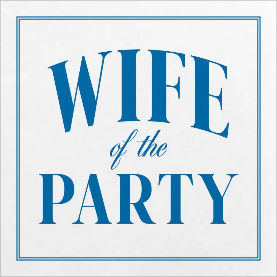 This is a 4¾" x 4¾" Bachelorette Party Table Décor called Wife of the Party printed in full color