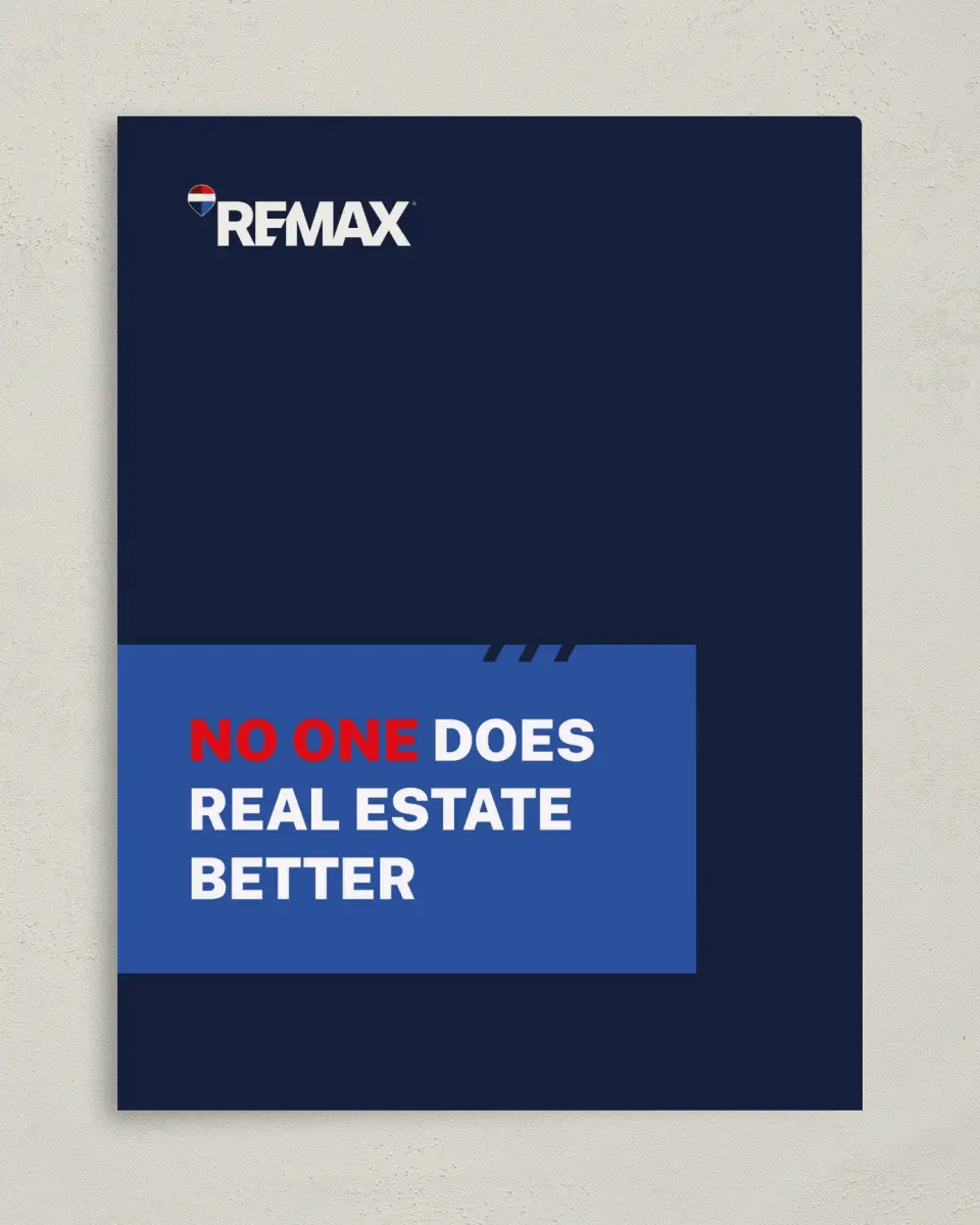 This is a 9" x 12" REMAX Presentation Folder called REMAX No One Better printed in full color on Gloss Finish paper