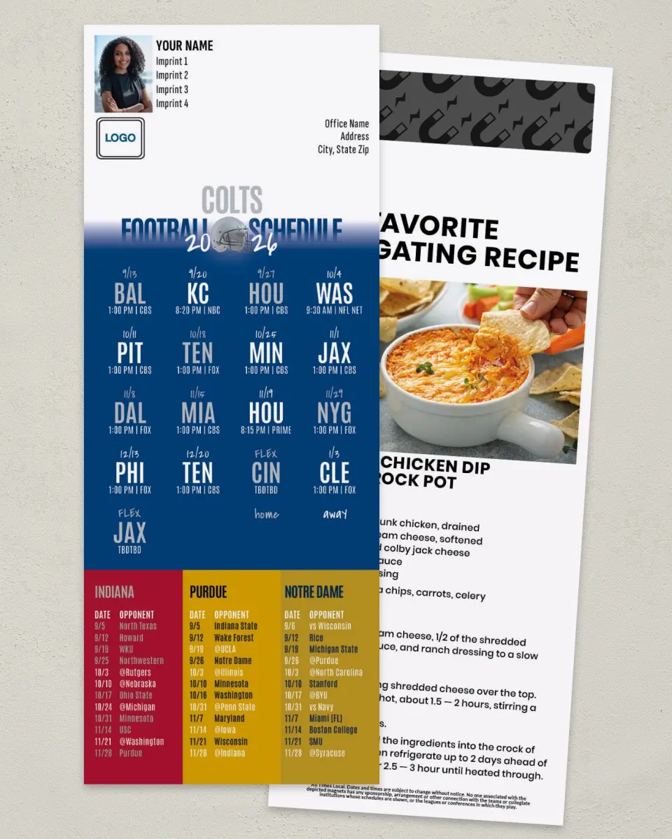 This is a 3½" x 9" Football Schedule Magnet called Colts + Indiana University + Purdue University + Notre Dame printed in full color