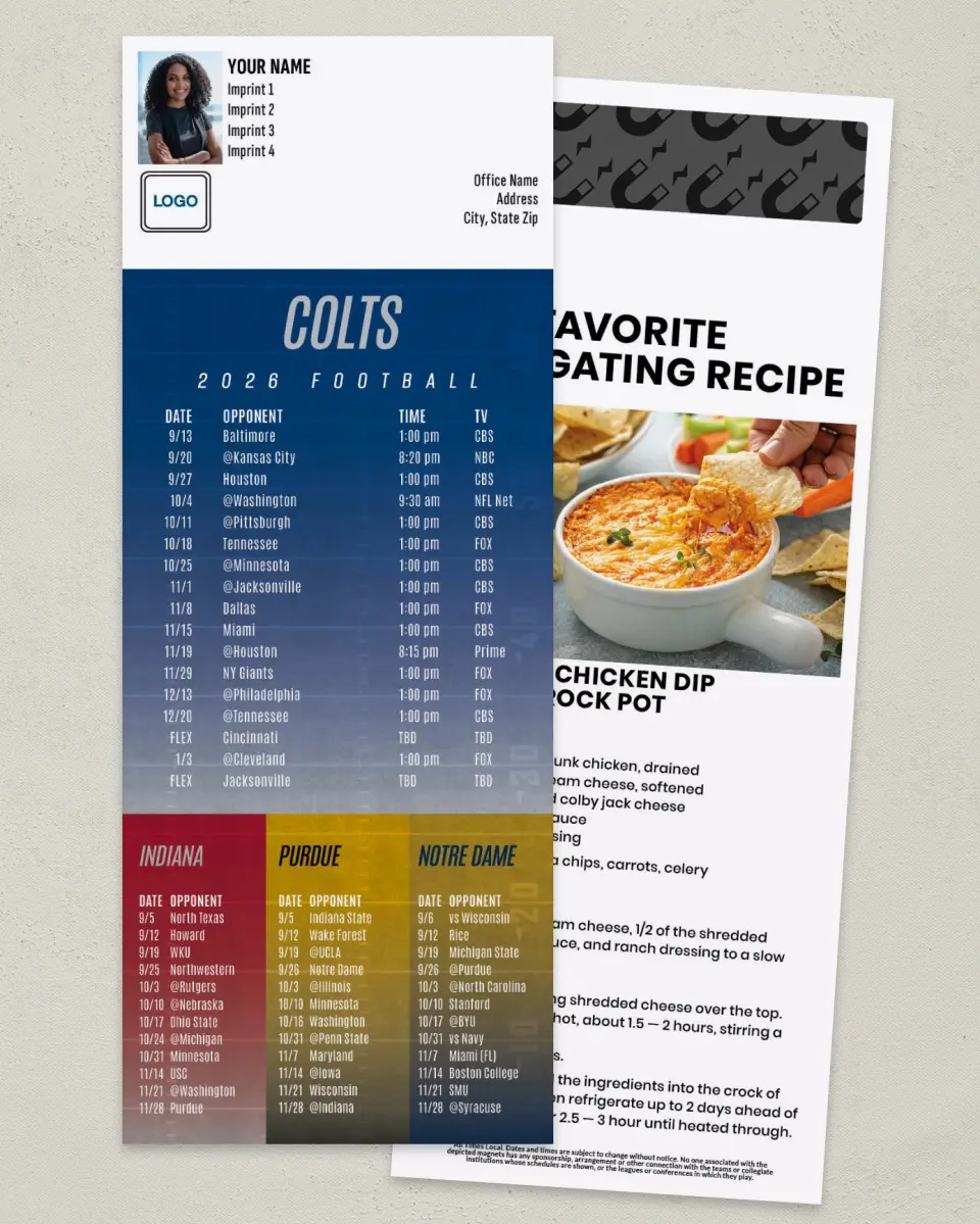This is a 3½" x 9" Football Schedule Magnet called Colts + Indiana University + Purdue University + Notre Dame printed in full color