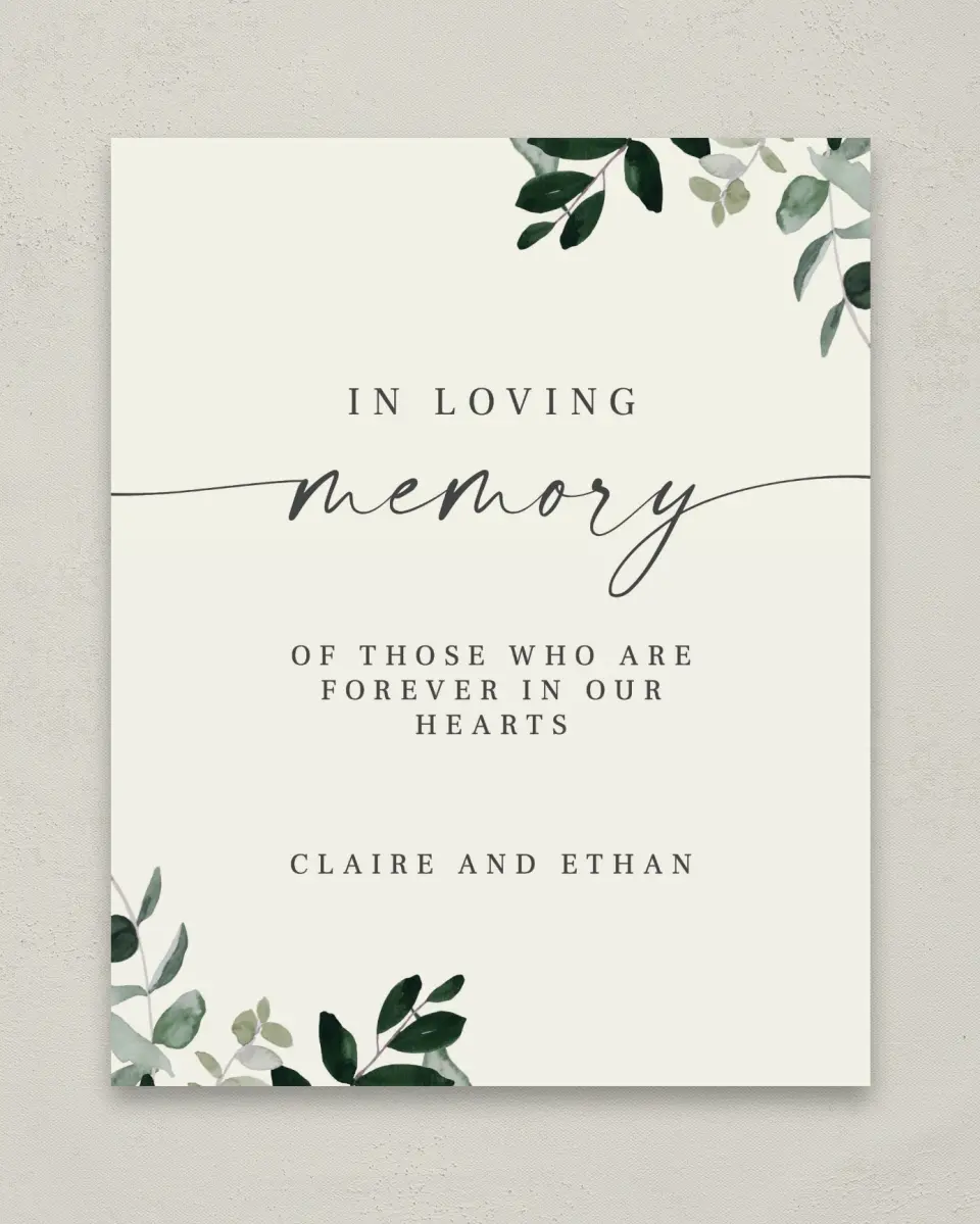This is a 8" x 10" Loving Memory Sign called Eucalyptus Greenery printed in full color