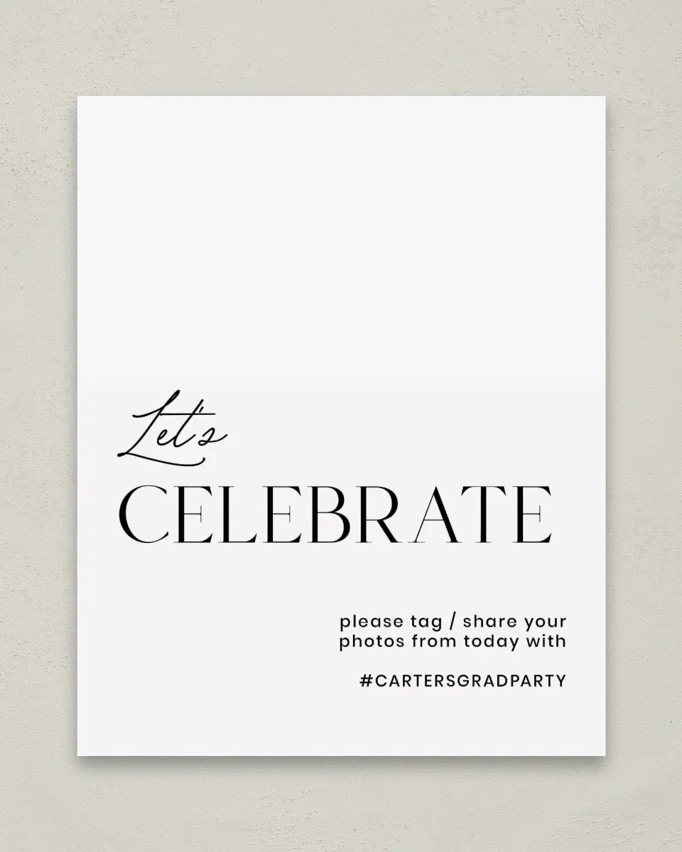 This is a 8" x 10" Let's Celebrate & Snap a Photo Grad Sign called Classy Cool Grad printed in full color