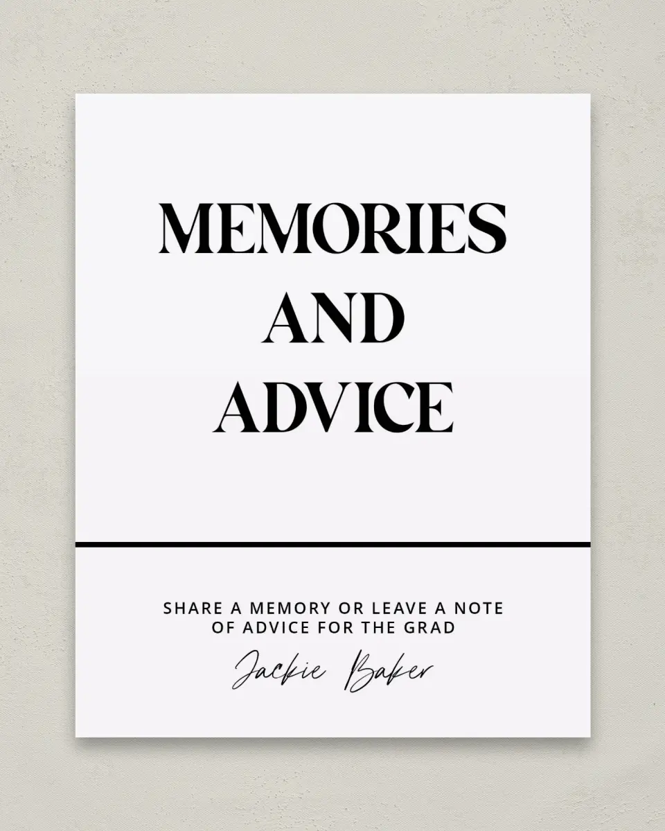 This is a 8" x 10" Memory & Advice Grad Sign called Class Confidence printed in full color