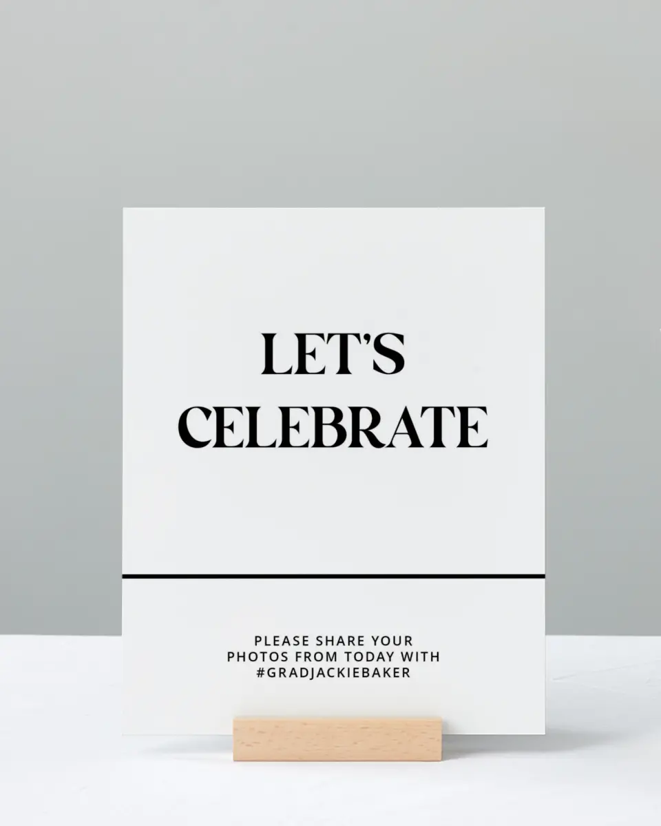 This is a 8" x 10" Let's Celebrate & Snap a Photo Grad Sign called Class Confidence printed in full color