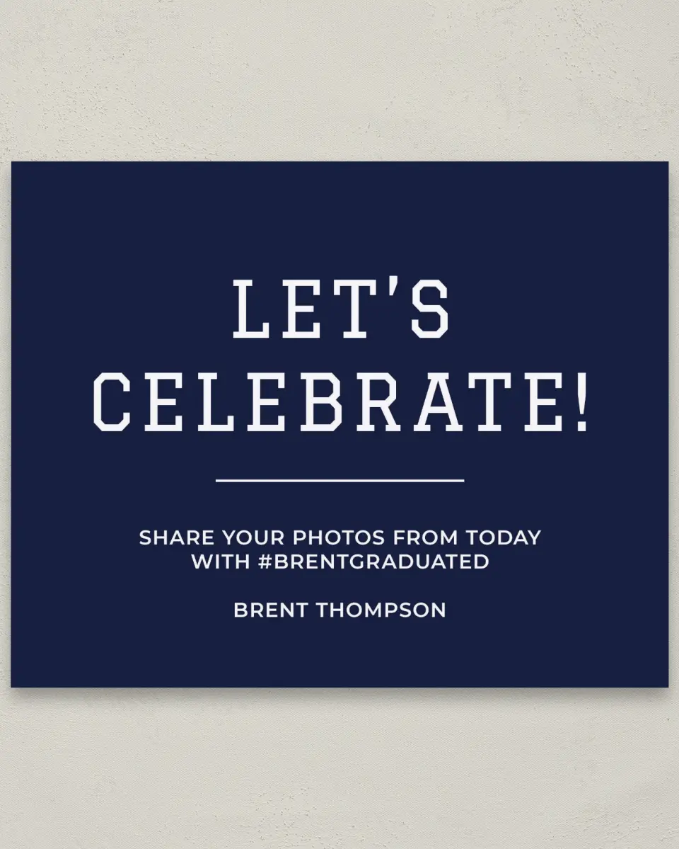 This is a 8" x 10" Let's Celebrate & Snap a Photo Grad Sign called Classic Celebration printed in full color