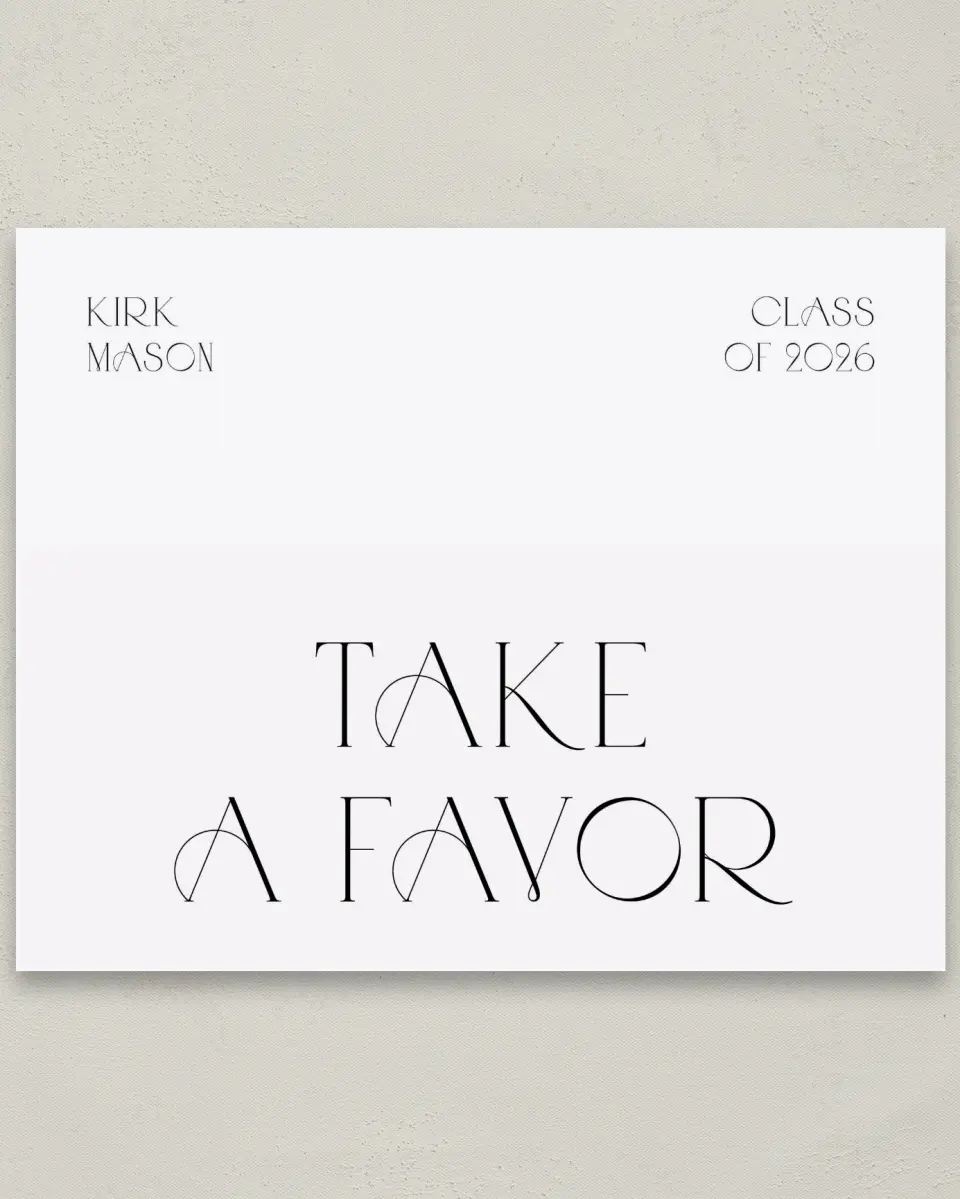 This is a 8" x 10" Take a Favor Grad Sign called Milestones and Memories printed in full color
