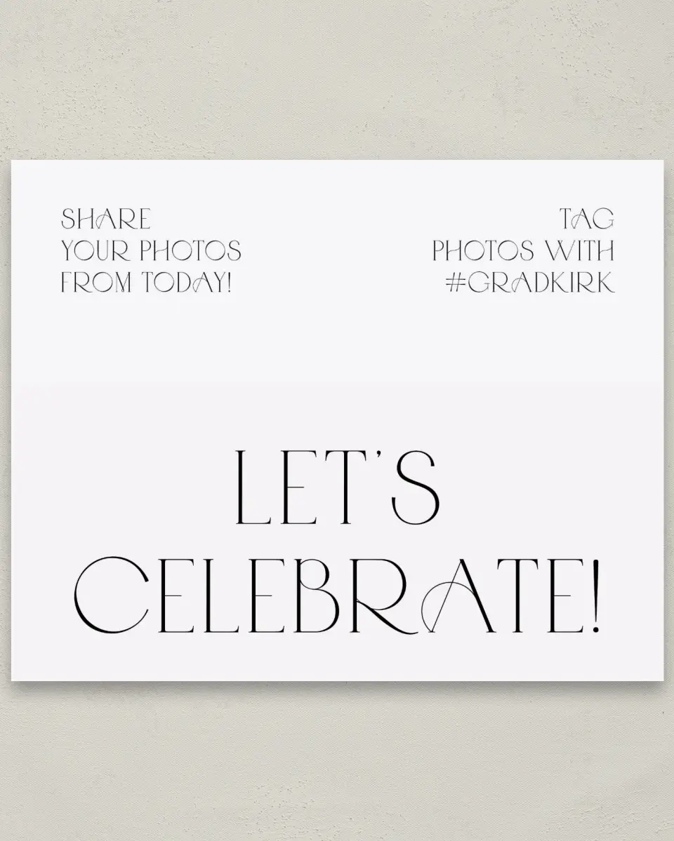 This is a 8" x 10" Let's Celebrate & Snap a Photo Grad Sign called Milestones and Memories printed in full color