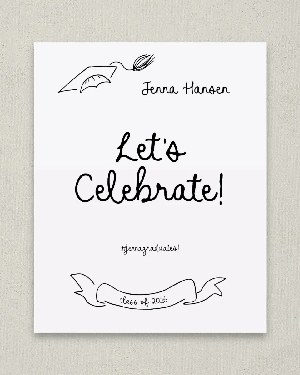 This is a 8" x 10" Let's Celebrate & Snap a Photo Grad Sign called Handwritten Grad printed in full color
